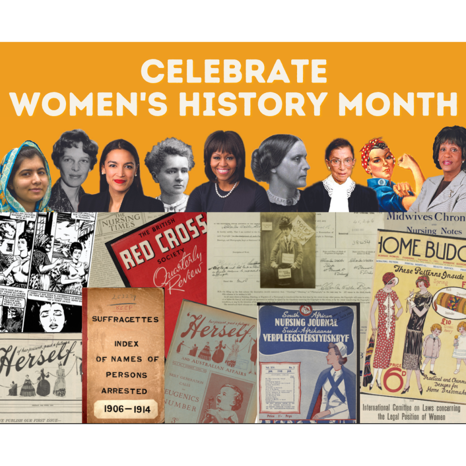 A digital collage features a bright orange background with bold white text reading “CELEBRATE WOMEN’S HISTORY MONTH.” Below, influential women like Malala Yousafzai, Alexandria Ocasio-Cortez, Marie Curie, Michelle Obama, Susan B. Anthony, Ruth Bader Ginsburg, and Rosie the Riveter are featured. The lower section includes historical documents, such as a suffragette arrest index, Red Cross journals, feminist comics, and a vintage home budgeting magazine.