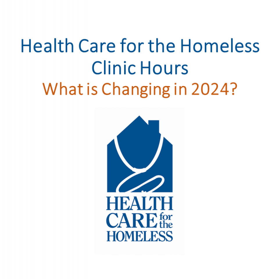 2024 Changes In Clinic Hours Health Care For The Homeless Baltimore   Hours 